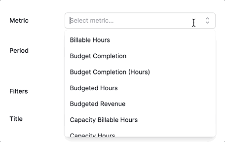 Process of selecting metric from dropdown